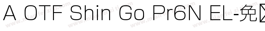 A OTF Shin Go Pr6N EL字体转换